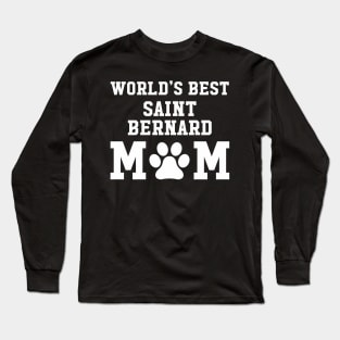 World’s Best Saint Bernard Mom Long Sleeve T-Shirt